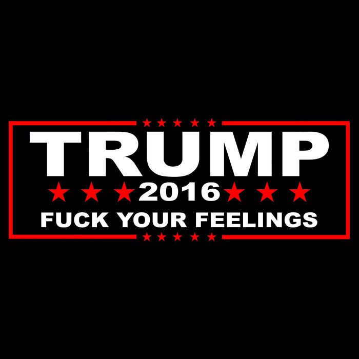 Donald Trump 2016 Fuck Your Feelings Bucket Hat