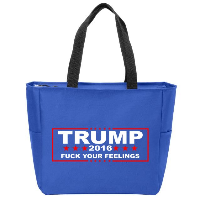 Donald Trump 2016 Fuck Your Feelings Zip Tote Bag
