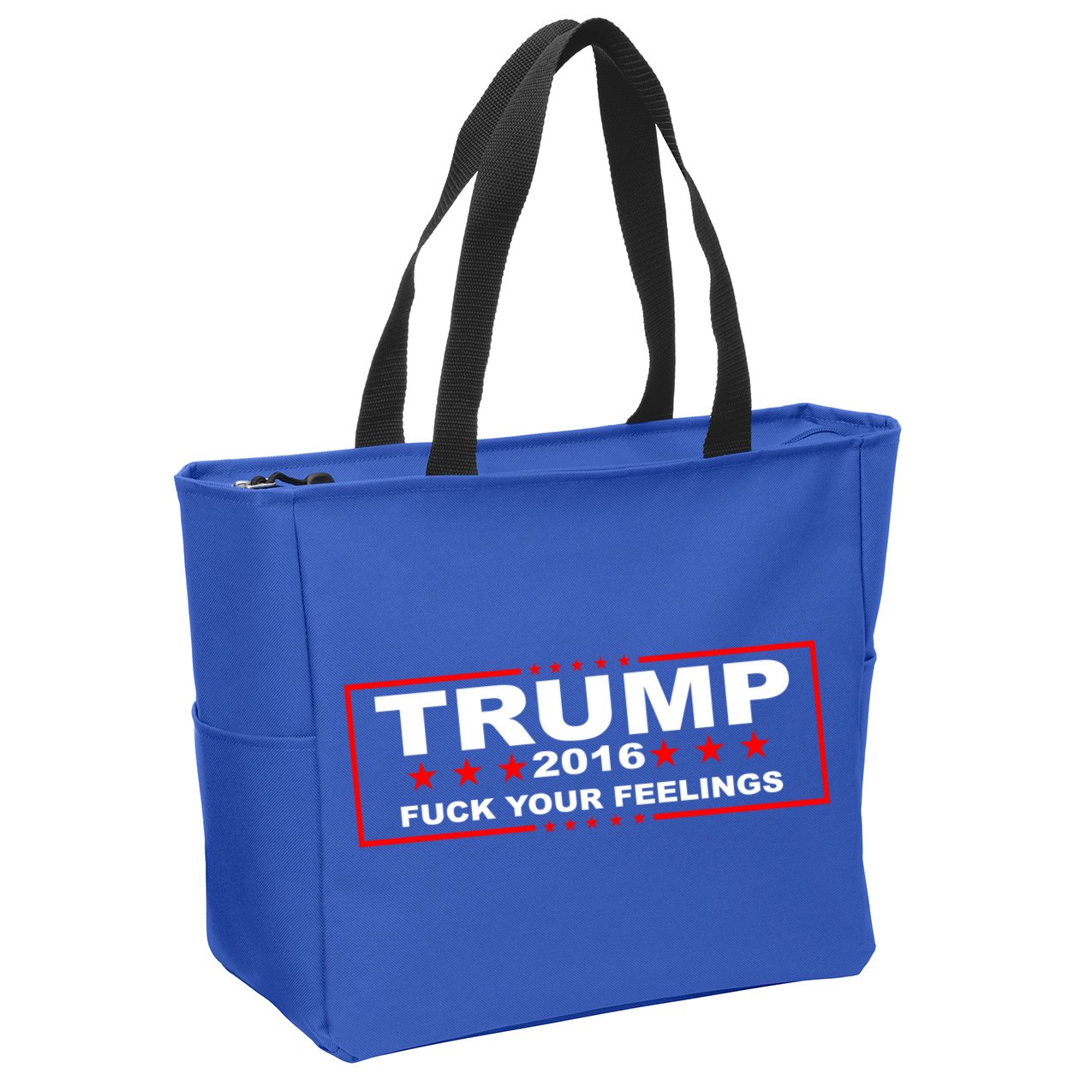 Donald Trump 2016 Fuck Your Feelings Zip Tote Bag