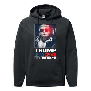 Donald Trump 2024 I'll Be Back Performance Fleece Hoodie