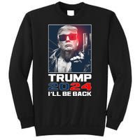 Donald Trump 2024 I'll Be Back Sweatshirt