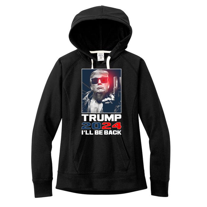 Donald Trump 2024 I'll Be Back Women's Fleece Hoodie