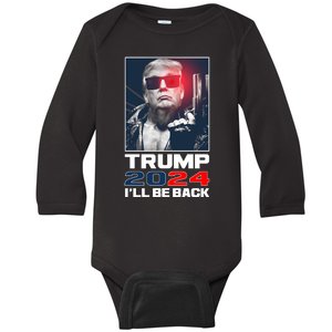 Donald Trump 2024 I'll Be Back Baby Long Sleeve Bodysuit