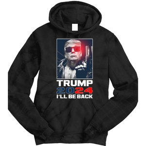 Donald Trump 2024 I'll Be Back Tie Dye Hoodie