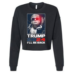 Donald Trump 2024 I'll Be Back Cropped Pullover Crew