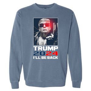 Donald Trump 2024 I'll Be Back Garment-Dyed Sweatshirt