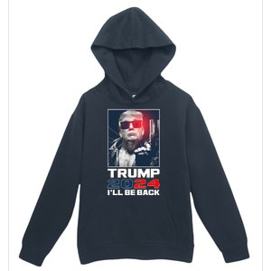 Donald Trump 2024 I'll Be Back Urban Pullover Hoodie