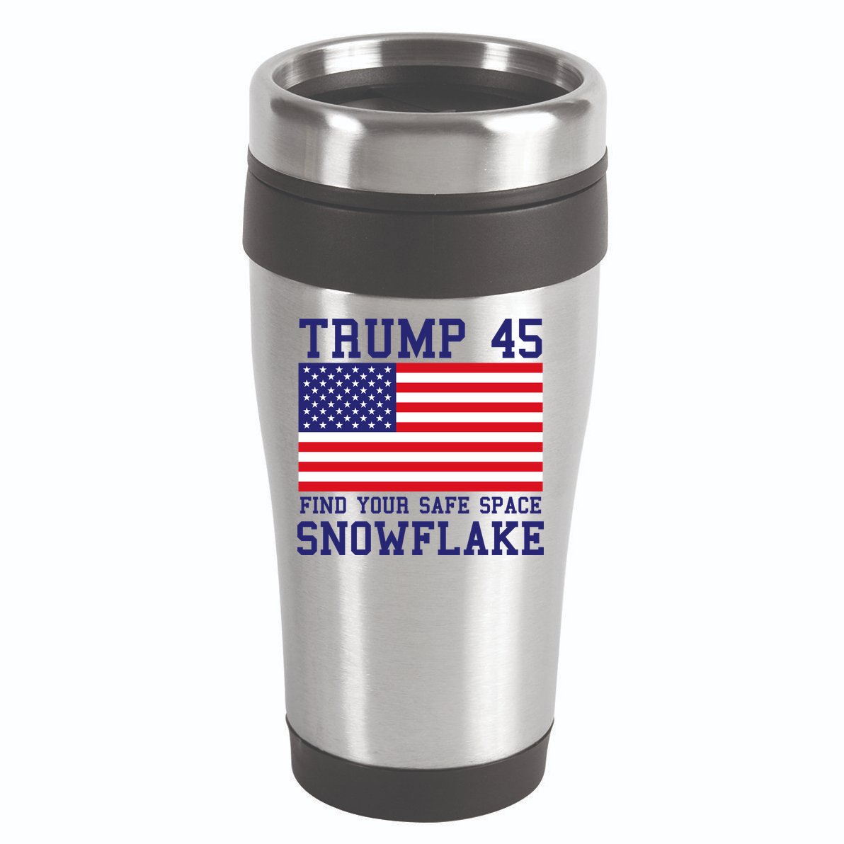 Donald Trump 45 Find Your Safe Space Snowflake USA 16oz Travel Tumbler
