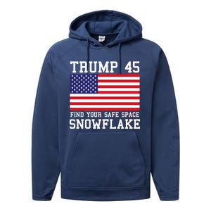 Donald Trump 45 Find Your Safe Space Snowflake USA Performance Fleece Hoodie