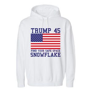 Donald Trump 45 Find Your Safe Space Snowflake USA Garment-Dyed Fleece Hoodie