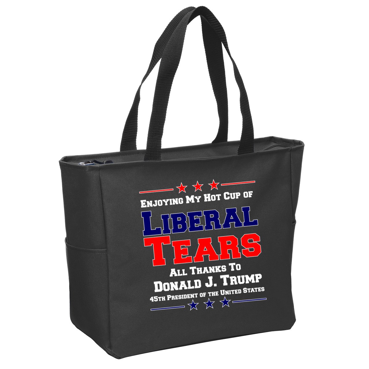 Donald Trump 45TH PRESIDENT POTUS Liberal Tears Zip Tote Bag