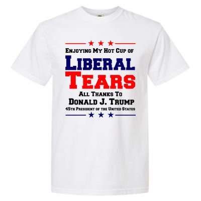 Donald Trump 45TH PRESIDENT POTUS Liberal Tears Garment-Dyed Heavyweight T-Shirt