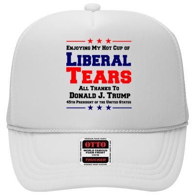 Donald Trump 45TH PRESIDENT POTUS Liberal Tears High Crown Mesh Back Trucker Hat