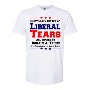 Donald Trump 45TH PRESIDENT POTUS Liberal Tears Softstyle CVC T-Shirt