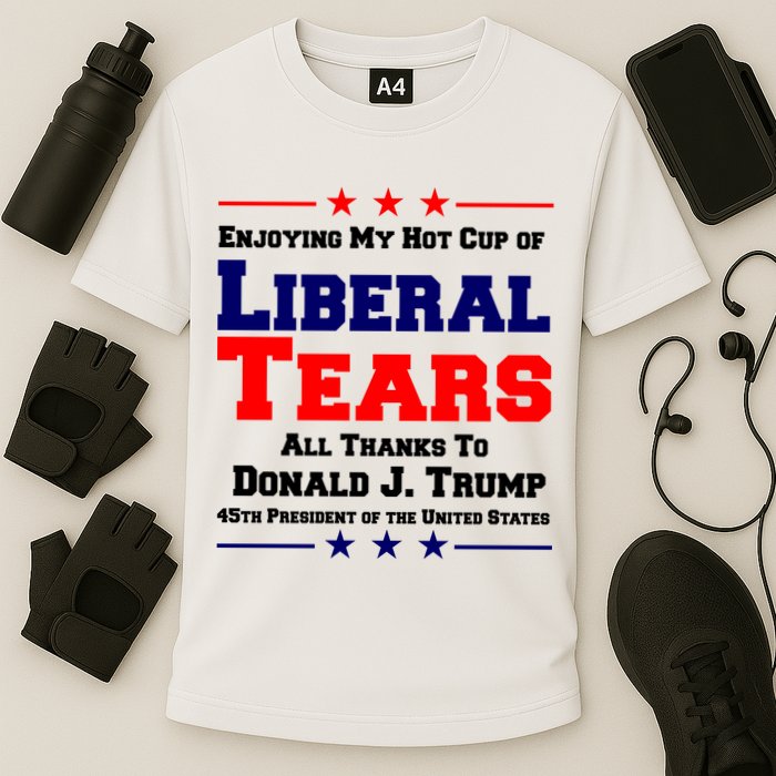 Donald Trump 45TH PRESIDENT POTUS Liberal Tears Performance Shirt