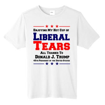 Donald Trump 45TH PRESIDENT POTUS Liberal Tears Tall Fusion ChromaSoft Performance T-Shirt