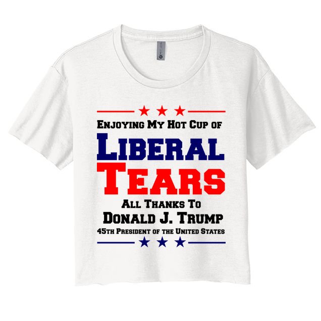 Donald Trump 45TH PRESIDENT POTUS Liberal Tears Crop Top