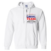 Donald Trump 45TH PRESIDENT POTUS Liberal Tears Full Zip Hoodie