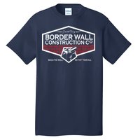 Donald Trump Border Wall Construction Tall T-Shirt