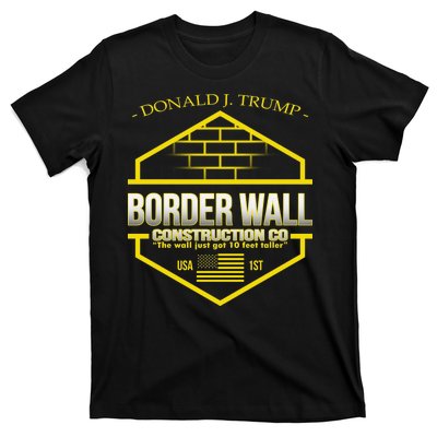 Donald Trump Border Wall Construction Co T-Shirt