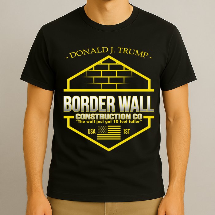 Donald Trump Border Wall Construction Co T-Shirt