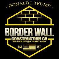 Donald Trump Border Wall Construction Co T-Shirt