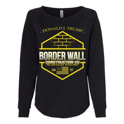 Donald Trump Border Wall Construction Co Womens California Wash Sweatshirt