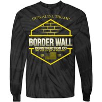 Donald Trump Border Wall Construction Co Tie-Dye Long Sleeve Shirt