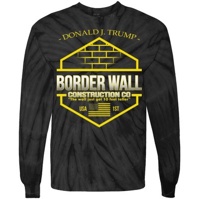 Donald Trump Border Wall Construction Co Tie-Dye Long Sleeve Shirt