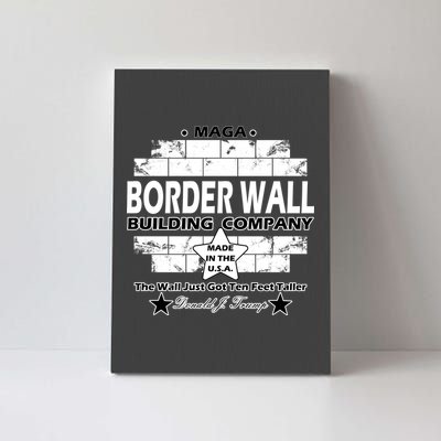 Donald Trump Border Wall Construction Company Canvas