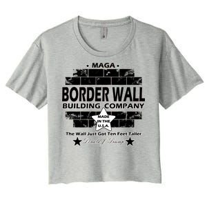 Donald Trump Border Wall Construction Company Women's Crop Top Tee