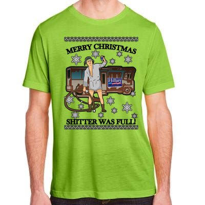 Donald Trump Cousin Eddie Shitter Was Full Adult ChromaSoft Performance T-Shirt