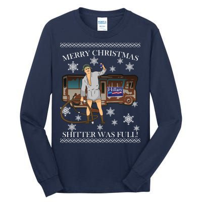 Donald Trump Cousin Eddie Shitter Was Full Tall Long Sleeve T-Shirt