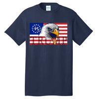 Donald Trump Eagle Betsy Ross Flag Tall T-Shirt