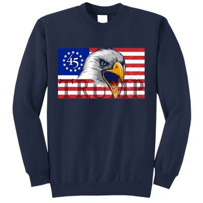 Donald Trump Eagle Betsy Ross Flag Tall Sweatshirt