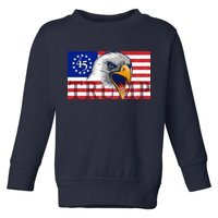 Donald Trump Eagle Betsy Ross Flag Toddler Sweatshirt