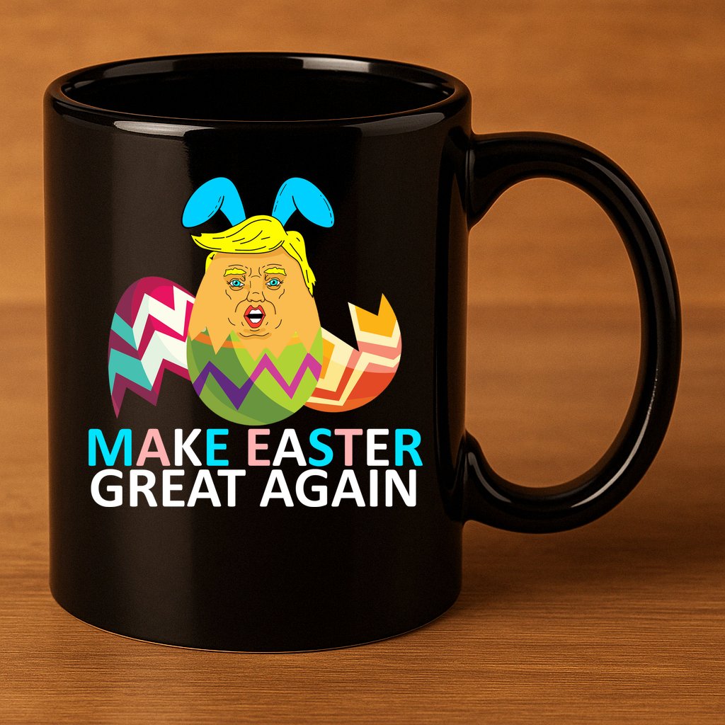 Donald Trump Egg Make Easter Great Again 11oz C Handle Ceramic Mug