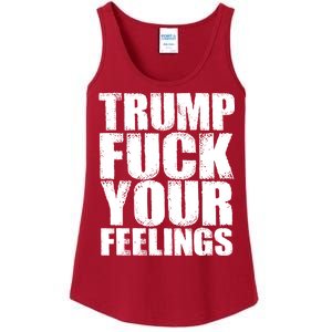 Donald Trump Fuck Your Feelings President Ladies Essential Tank