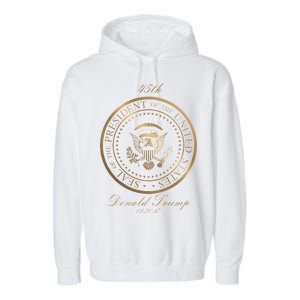 Donald Trump Gold Seal - 45th President Garment-Dyed Fleece Hoodie