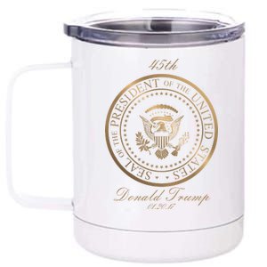 Donald Trump Gold Seal - 45th President 12 oz Stainless Steel Tumbler Cup