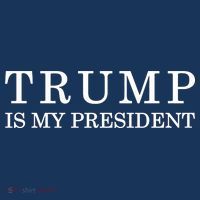 Donald Trump Is My President 45th POTUS Tall T-Shirt