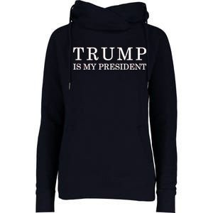 Donald Trump Is My President 45th POTUS Womens Funnel Neck Pullover Hood