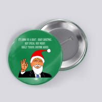 Donald Trump It's Gonna Be A Great Christmas Button