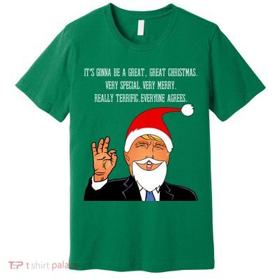 Donald Trump It's Gonna Be A Great Christmas Premium T-Shirt