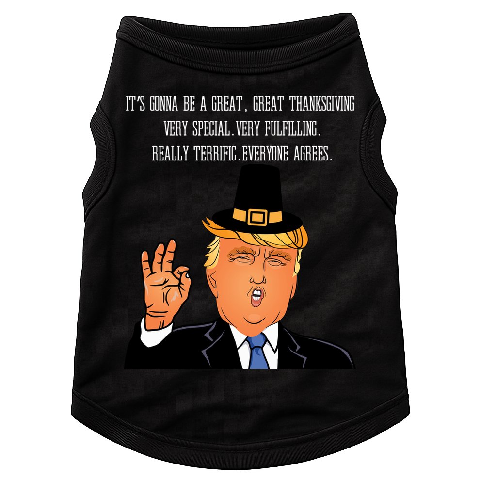 Donald Trump It's Gonna Be A Great Thanksgiving Doggie Tank