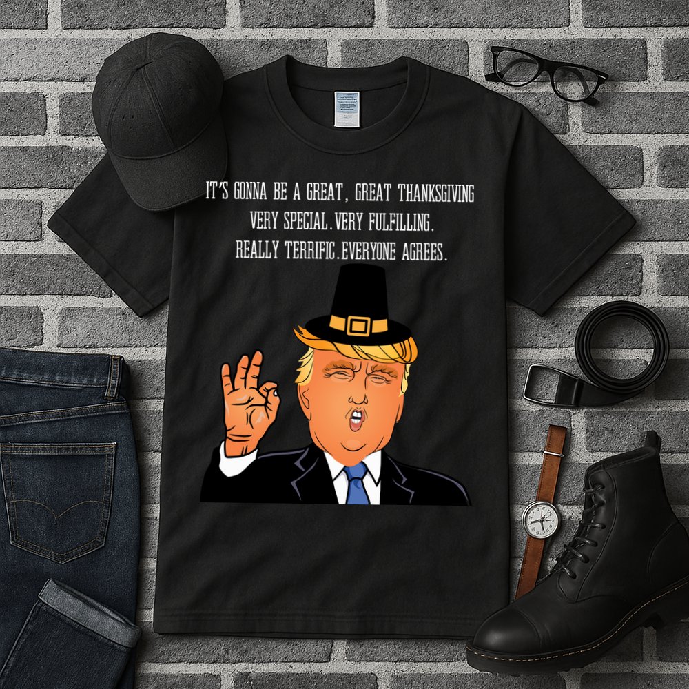 Donald Trump It's Gonna Be A Great Thanksgiving Tall T-Shirt