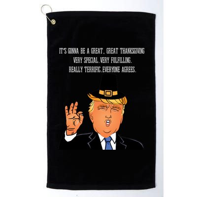 Donald Trump It's Gonna Be A Great Thanksgiving Platinum Collection Golf Towel