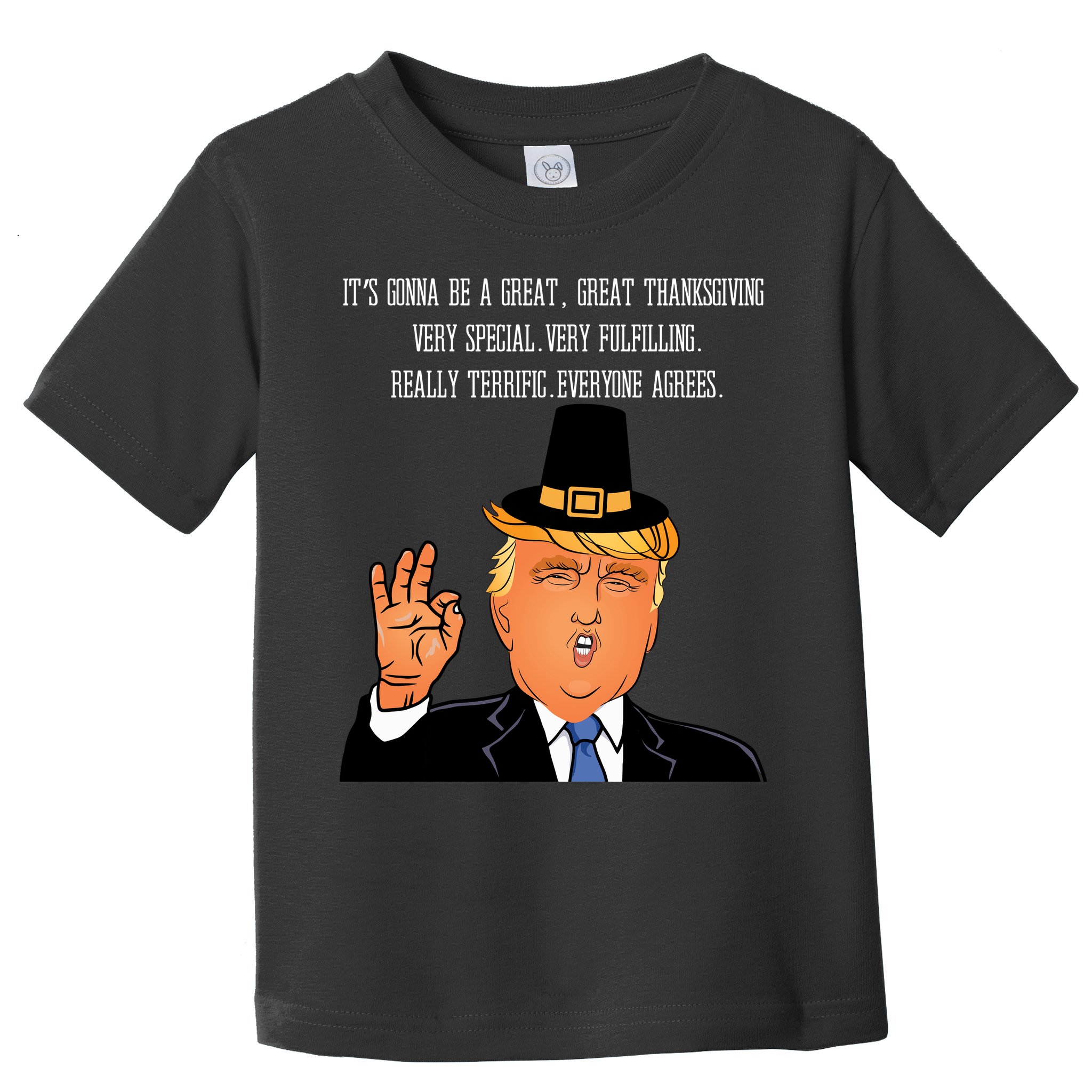 Donald Trump It's Gonna Be A Great Thanksgiving Toddler T-Shirt