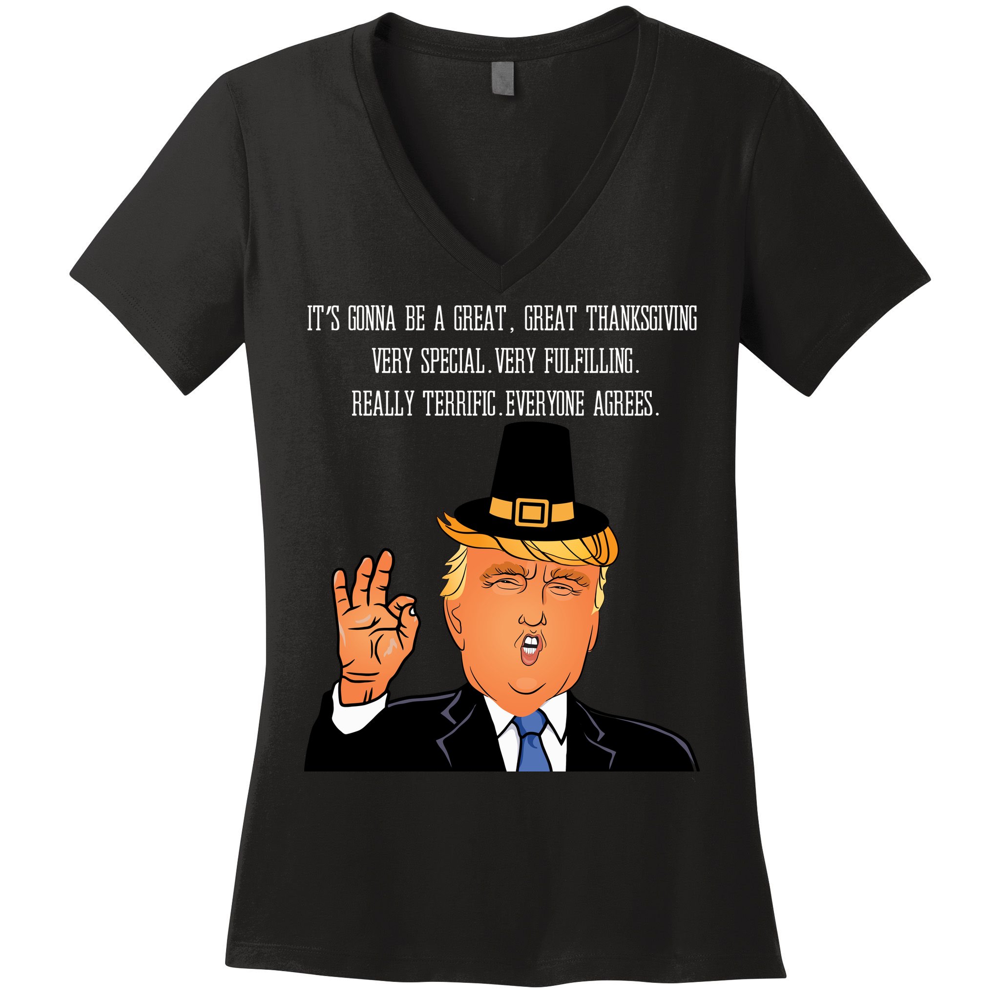 Donald Trump It's Gonna Be A Great Thanksgiving Women's V-Neck T-Shirt
