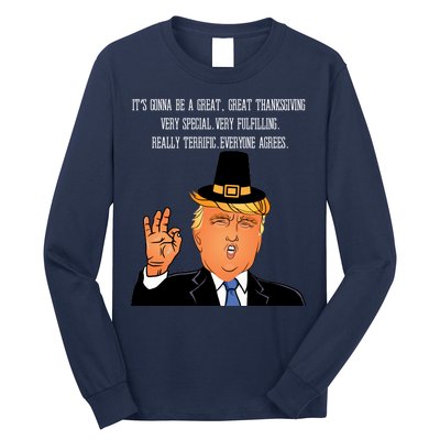 Donald Trump It's Gonna Be A Great Thanksgiving Long Sleeve Shirt